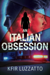 Title: An Italian Obsession, Author: Kfir Luzzatto