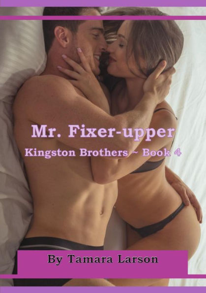 Mr. Fixer-upper (Kingston Brothers Book 4)