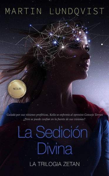 La Sedición Divina (La Trilogia Zetan, #2)