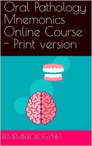 Title: Oral Pathology Mnemonics Online Course - PDF version, Author: Hiba Al Shawa