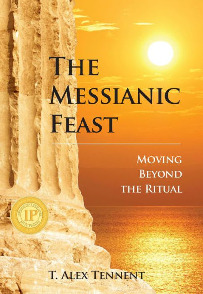 The Messianic Feast: Moving Beyond the Ritual