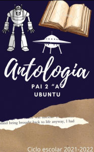 Title: CRECER: Antología de Ciencia Ficción PAI 2A, Author: Centro Educativo Crecer