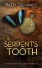 A Serpent's Tooth (The Ann Kinnear Suspense Novels, #5)