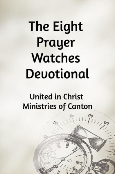 The Eight Prayer Watches Devotional