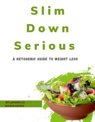 Title: Slim Down Serious, Author: JONZ