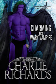 Title: Charming his Wary Vampire (A Paranormal's Love, #36), Author: Charlie Richards