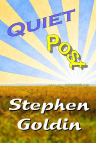 Title: Quiet Post (Humorous), Author: Stephen Goldin