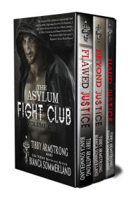 Title: The Asylum Fight Club Books 1-3, Author: Tibby Armstrong