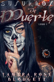 Title: Susurros de Muerte (FICCIÓN / Fantasía / Fantasía oscura, #1), Author: Tamara Rose Blodgett