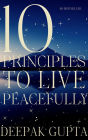 10 Principles to Live Peacefully