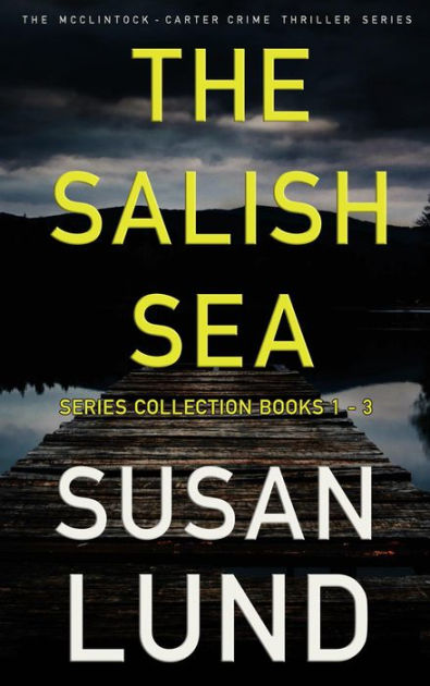 The Salish Sea Series Collection by Susan Lund | eBook | Barnes & Noble®