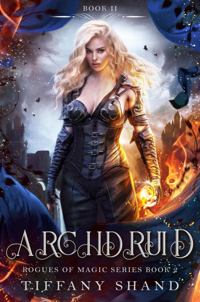 Archdruid (Rogues of Magic Series, #2)