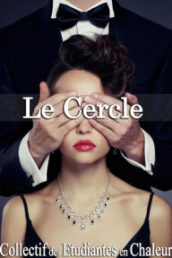 Title: Le Cercle, Author: Analia Noir