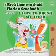 Title: Is Breá Liom mo chuid Fiacla a Scuabadh I Love to Brush My Teeth (Irish English Bilingual Collection), Author: Shelley Admont