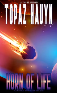 Title: The Horn of Life, Author: Topaz Hauyn