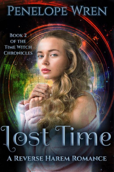 Lost Time (Time Witch Chronicles, #2)