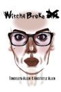 Witcha Broke (Juniper Beautie Series, #1)