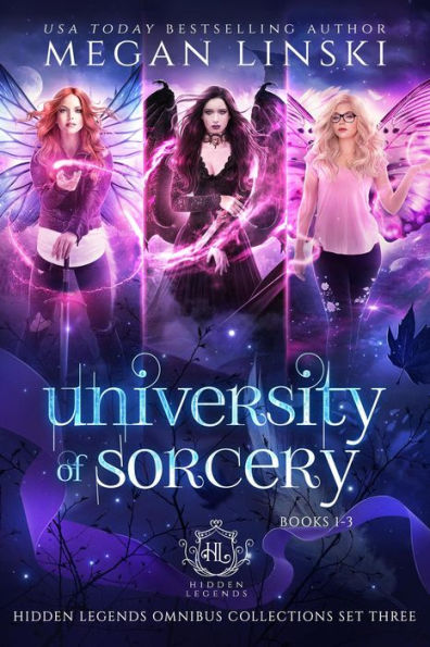 University of Sorcery, Books 1-3 (Hidden Legends Omnibus Collections, #3)