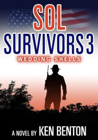 Title: Sol Survivors 3: Wedding Shells, Author: Ken Benton