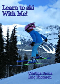 Title: Learn to ski With Me!, Author: Cristina Berna