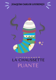 Title: La Chaussette Puante, Author: Joaquim Carlos Lourenço