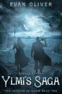 Ylmi's Saga (The Legends of Karik, #2)