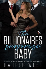 Title: The Billionaires Surprise Baby, Author: Harper West