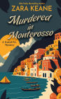 Murdered in Monterosso (Travel P.I., #3)