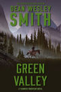 Green Valley: A Thunder Mountain Novel