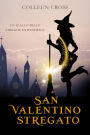 San Valentino stregato (I misteri delle streghe di Westwick, #6)