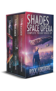 Title: Shades Space Opera Complete Trilogy, Author: Rock Forsberg