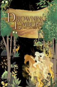 Title: Drowning Embers, Author: Callan Brick