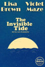 The Invisible Tide (Hey, listen)
