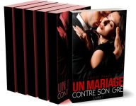 Title: Un Mariage Contre Son Gré - Tomes 1 à 6, Author: Amber Jones