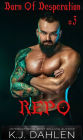 Repo (Born Of Desperation, #3)