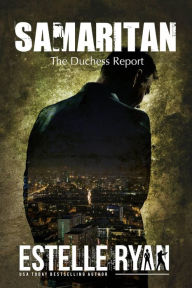 Title: Samaritan (The Duchess Report, #1), Author: Estelle Ryan