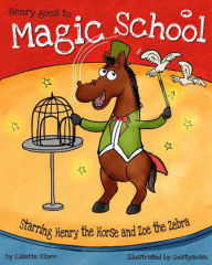Title: Henry Goes to Magic School (Red Beetle Picture Books), Author: Lisette Starr
