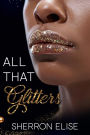 All That Glitters