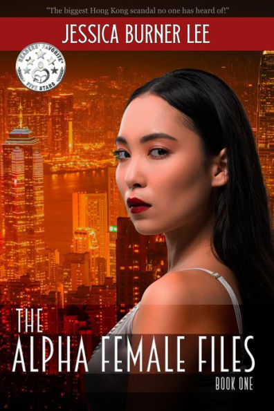 The Alpha Female Files - Book One