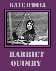 Title: Harriet Quimby, Author: Kate O'Dell