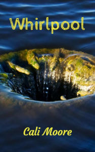 Title: Whirlpool (Bonds of Friendship, #3), Author: Cali Moore