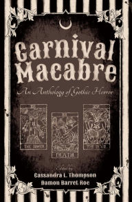 Title: Carnival Macabre, Author: Cassandra L. Thompson