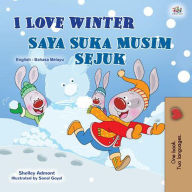 Title: I Love Winter Saya Suka Musim Sejuk (English Malay Bilingual Collection), Author: Shelley Admont