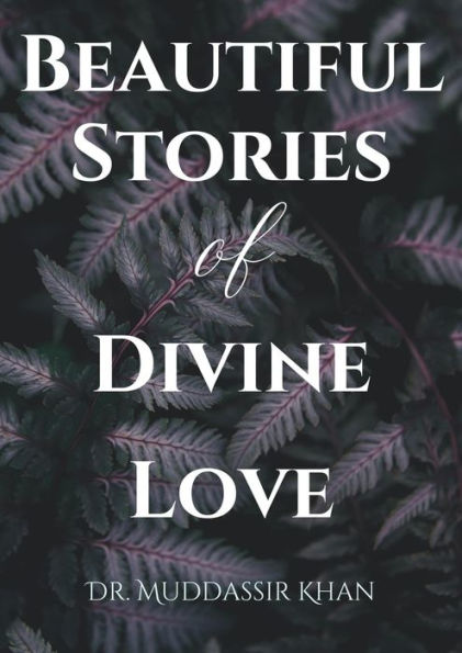 Beautiful Stories of Divine Love