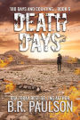 Death Days (180 Days... and Counting Series, #6)