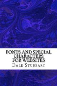 Title: Fonts and Special Characters for Websites, Author: Dale Stubbart
