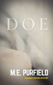 Title: Doe (Radicci Sisters Mystery, #8), Author: M.E. Purfield