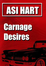 Title: Carnage Desires (Happy Kitten), Author: Asi Hart