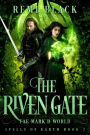 The Riven Gate (Spells of Earth)