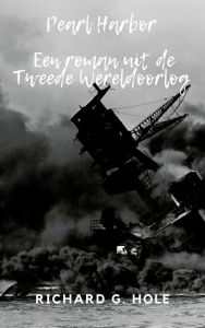 Title: Pearl Harbor (Tweede Wereldoorlog, #5), Author: Richard G. Hole